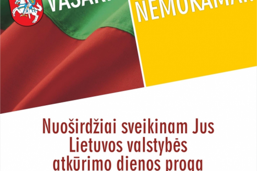 SU NEPRIKLAUSOMYBĖS DIENA, LIETUVA!
